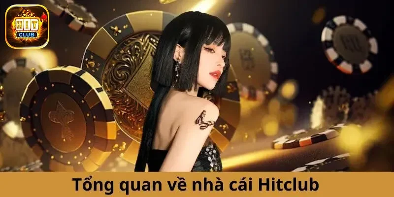 Giới thiệu về Hitclub