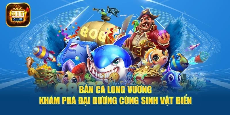 Chiến thuật chơi bắn cá long vương luôn thắng