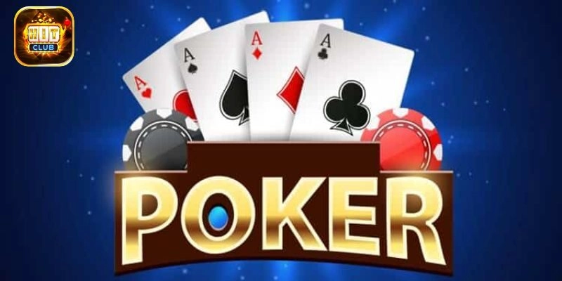 Poker Hitclub - Game Giải Trí Săn Thưởng Chất Nhất Năm 2024