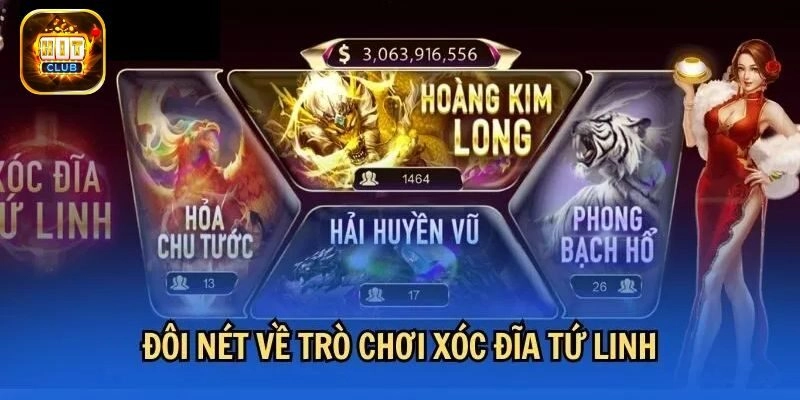 Giới thiệu về xóc đĩa tứ linh